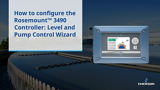 How to Configure the Rosemount 3490 Controller: Pump Control Wizard