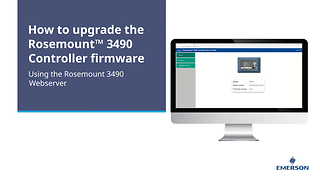 How to Upgrade Rosemount 3490 Controller Firmware Using the Rosemount 3490 Webserver