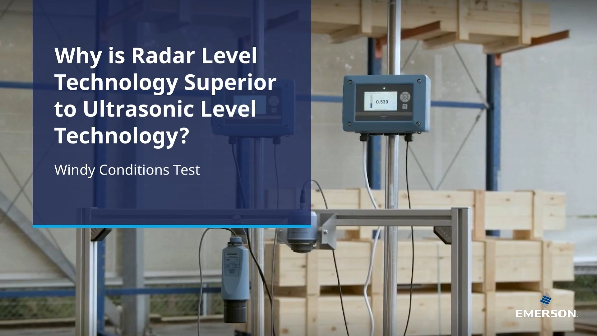 Why is Radar Level Technology Superior to Ultrasonic Technology? Windy Conditions Test