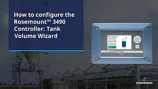 How to Configure the Rosemount 3490 Controller: Tank Volume Wizard
