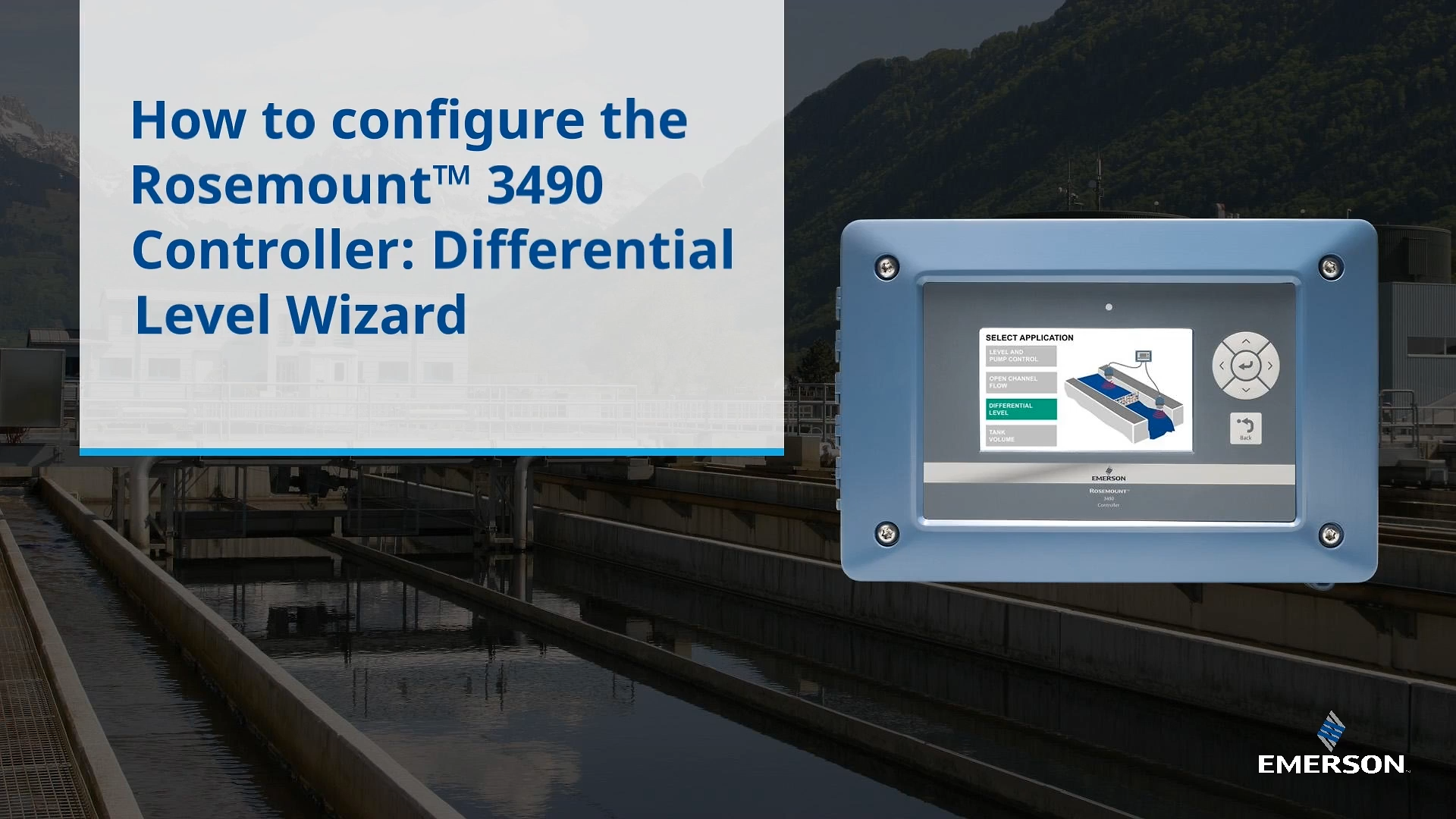 How to Configure the Rosemount 3490 Controller: Differential Level Wizard