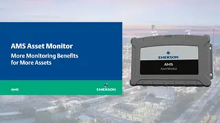 AMS Asset Monitor - More Monitoring Benefits for More Assets