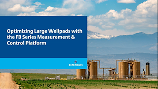 Optimizing Large Wellpads with the FB Series Measurement and Control Platform