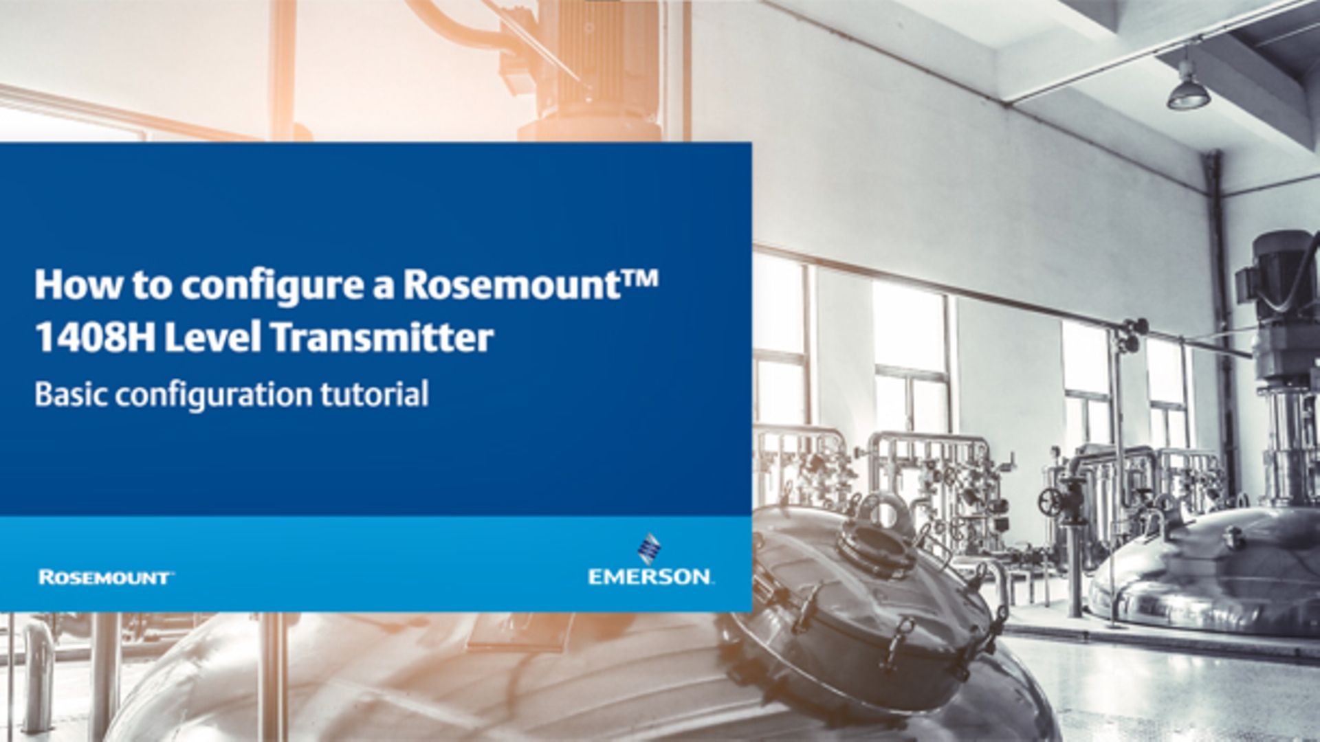 How to configure the Rosemount 1408H Level Transmitter - Basic configuration tutorial