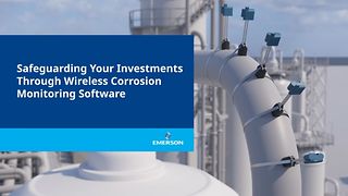 Safeguarding your Investments Through Wireless Corrosion Monitoring Software